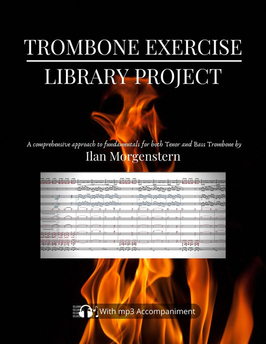 Ilan Morgenstern: Trombone Exercise Library Project