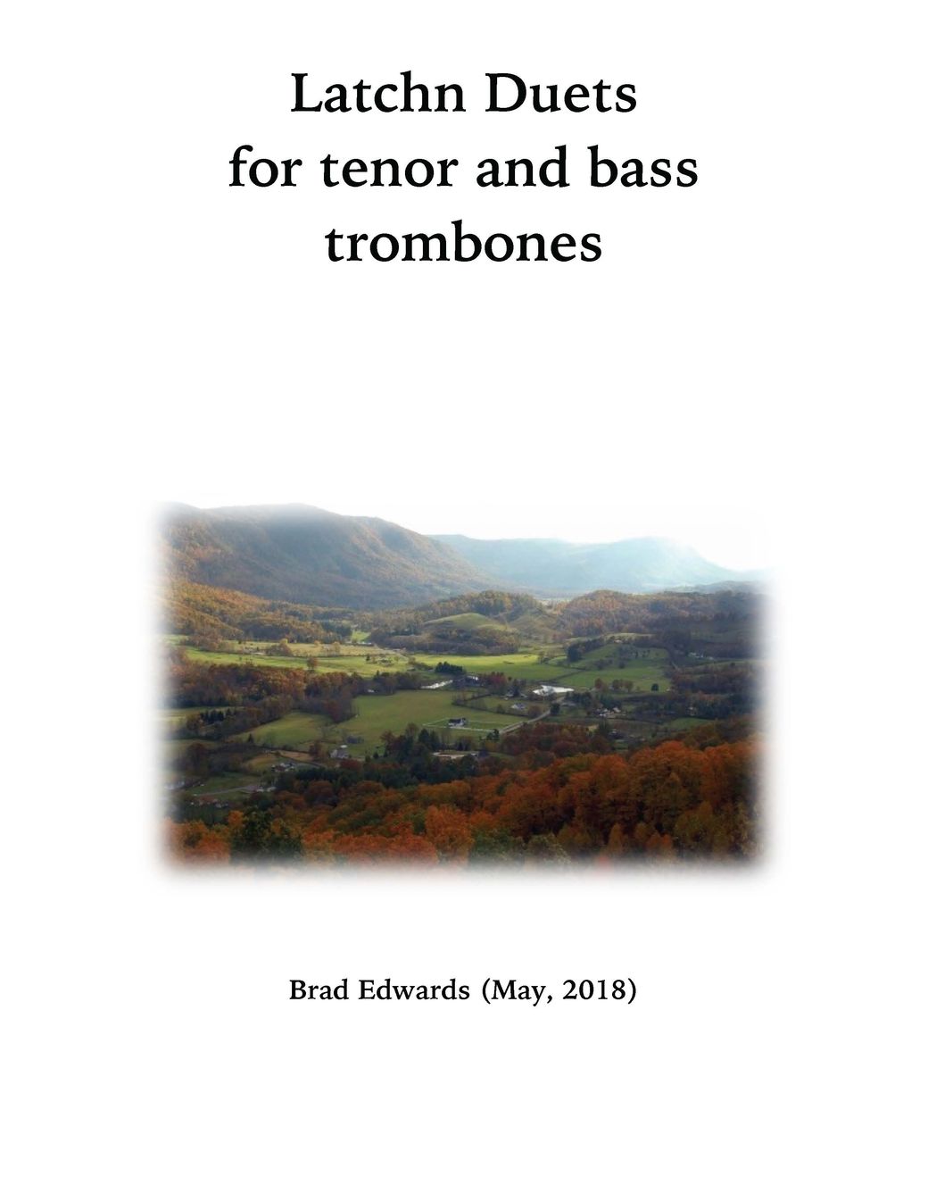 Brad Edwards: Latchn Duets for Tenor and Bass Trombones