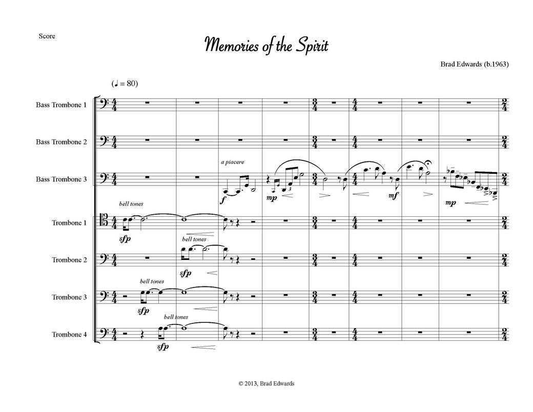 Brad Edwards: Memories of the Spirit for 3 Bass Trombone Soloists and Trombone Ensemble