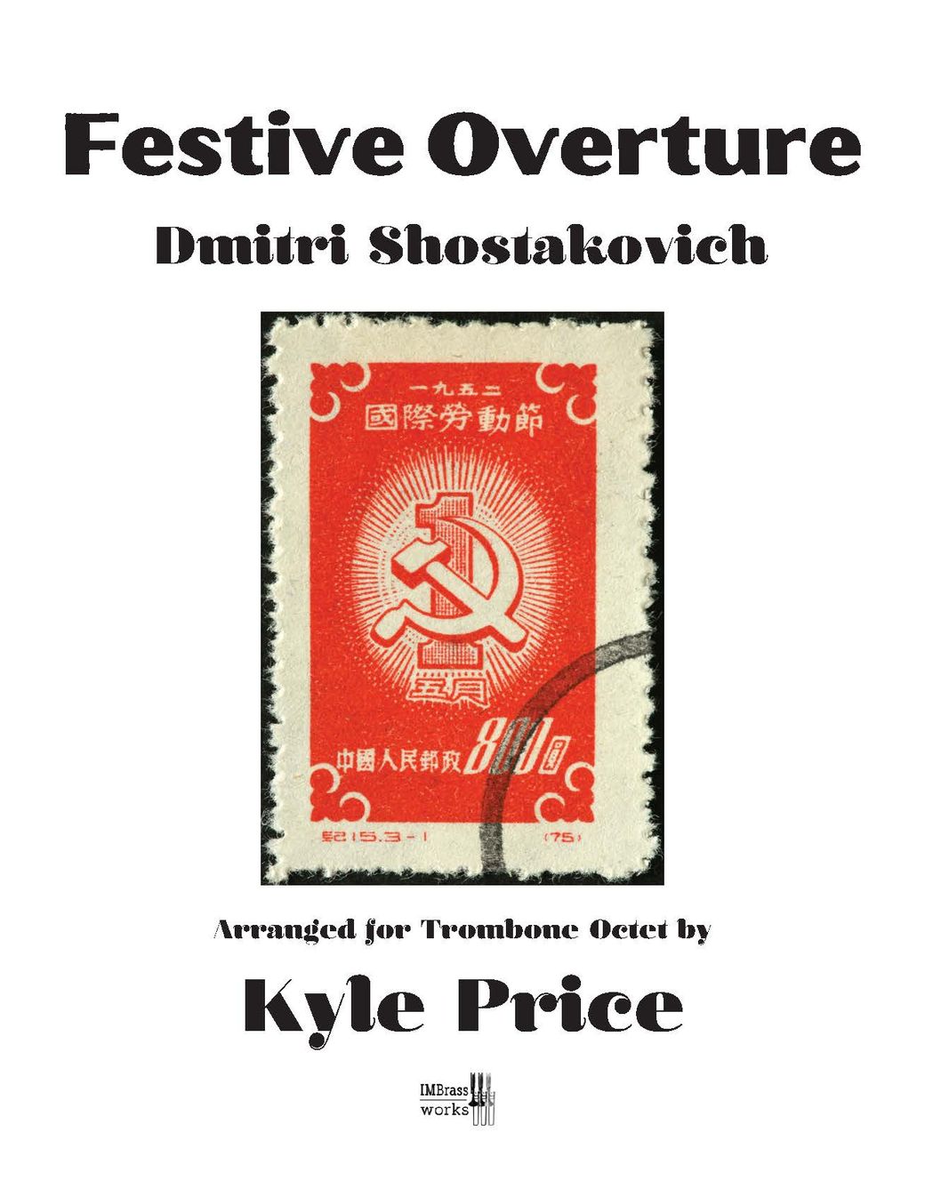 Shostakovich arr. Price: Festive Overture for Trombone Octet