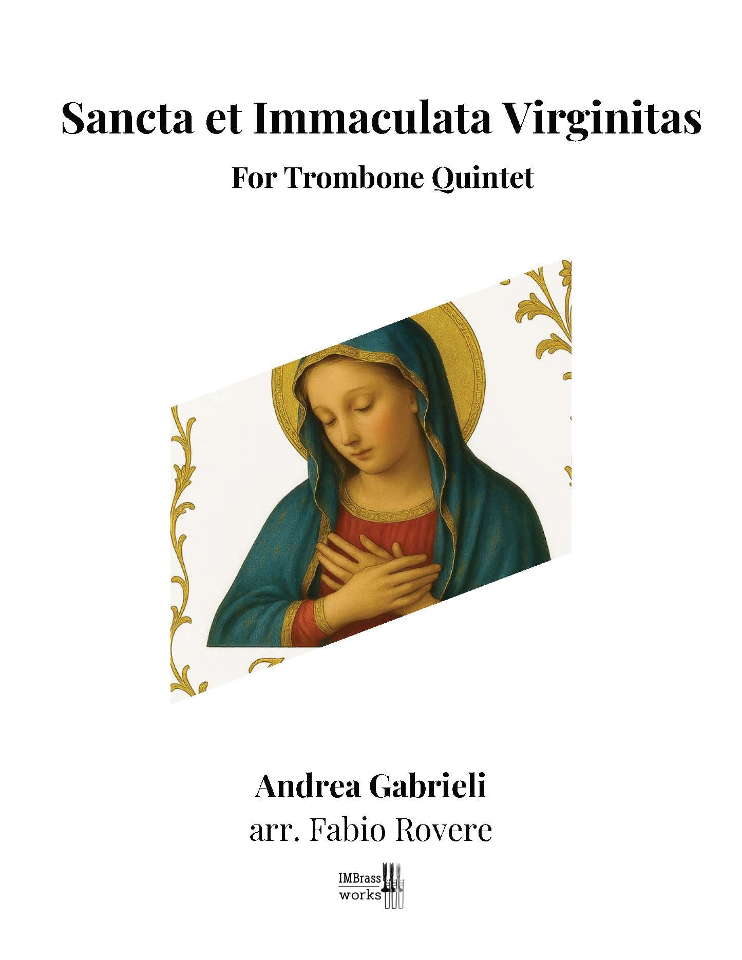 Andrea Gabrieli: Sancta et Immaculata Virginitas for Trombone Quintet