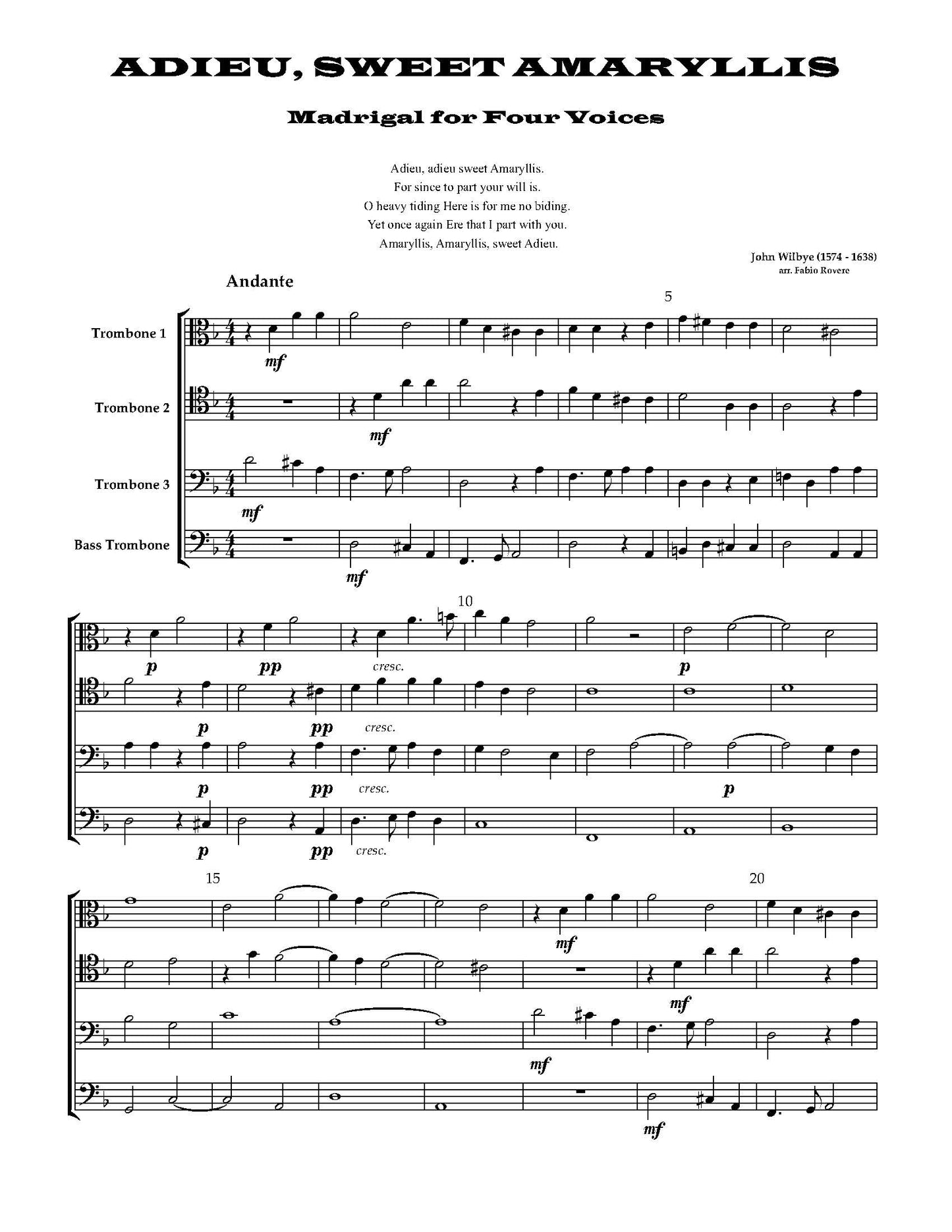 John Wilbye arr. Fabio Rovere: Adieu, Sweet Amaryllis John Wilbye arr. Fabio Rovere for Trombone Quartet