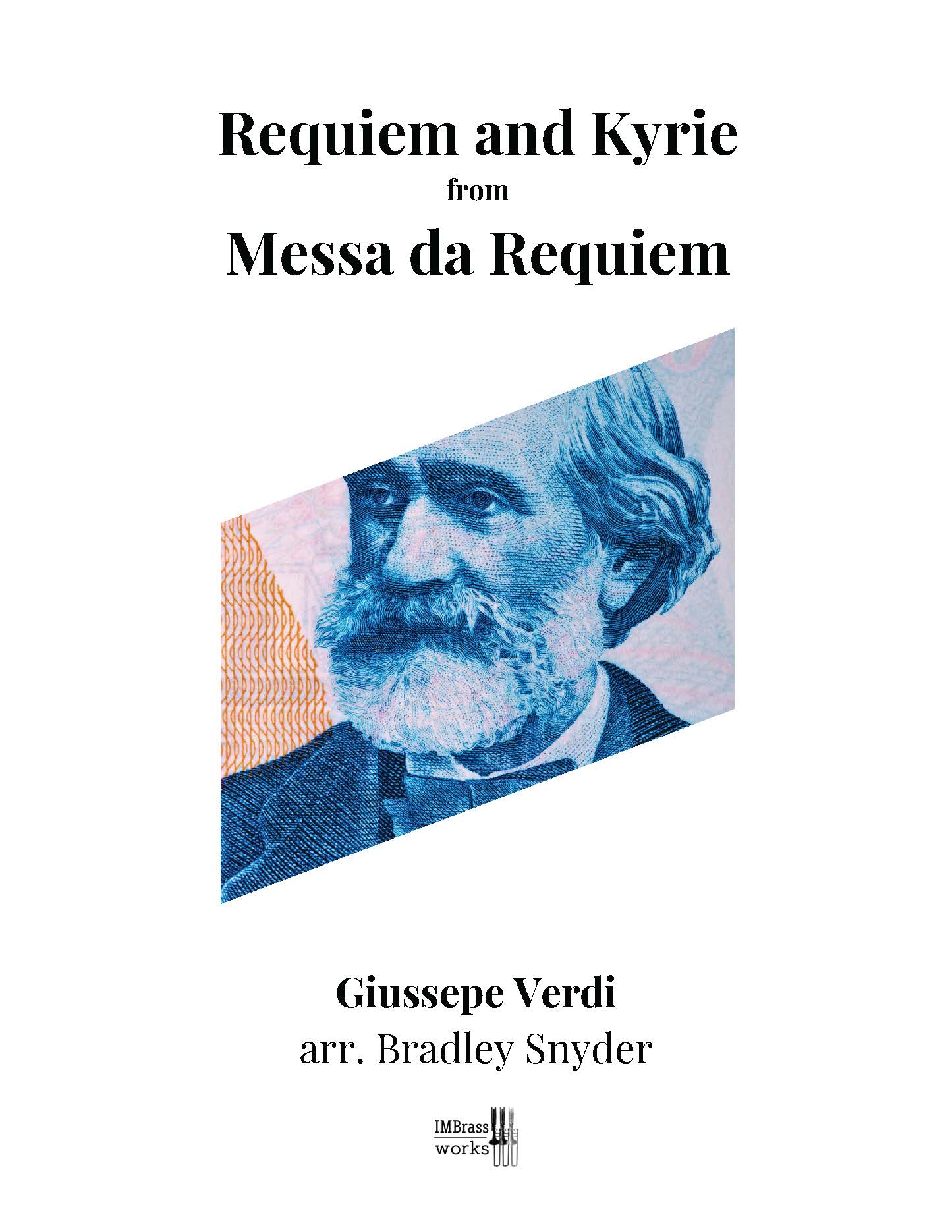 Verdi arr. Snyder: Requiem and Kyrie from Messa da Requiem for Mass Trombone Choir