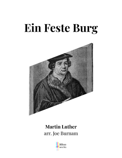 Martin Luther arr. Burnam: Ein Feste Burg (A Mighty Fortress Is Our God) for Trombone Octet