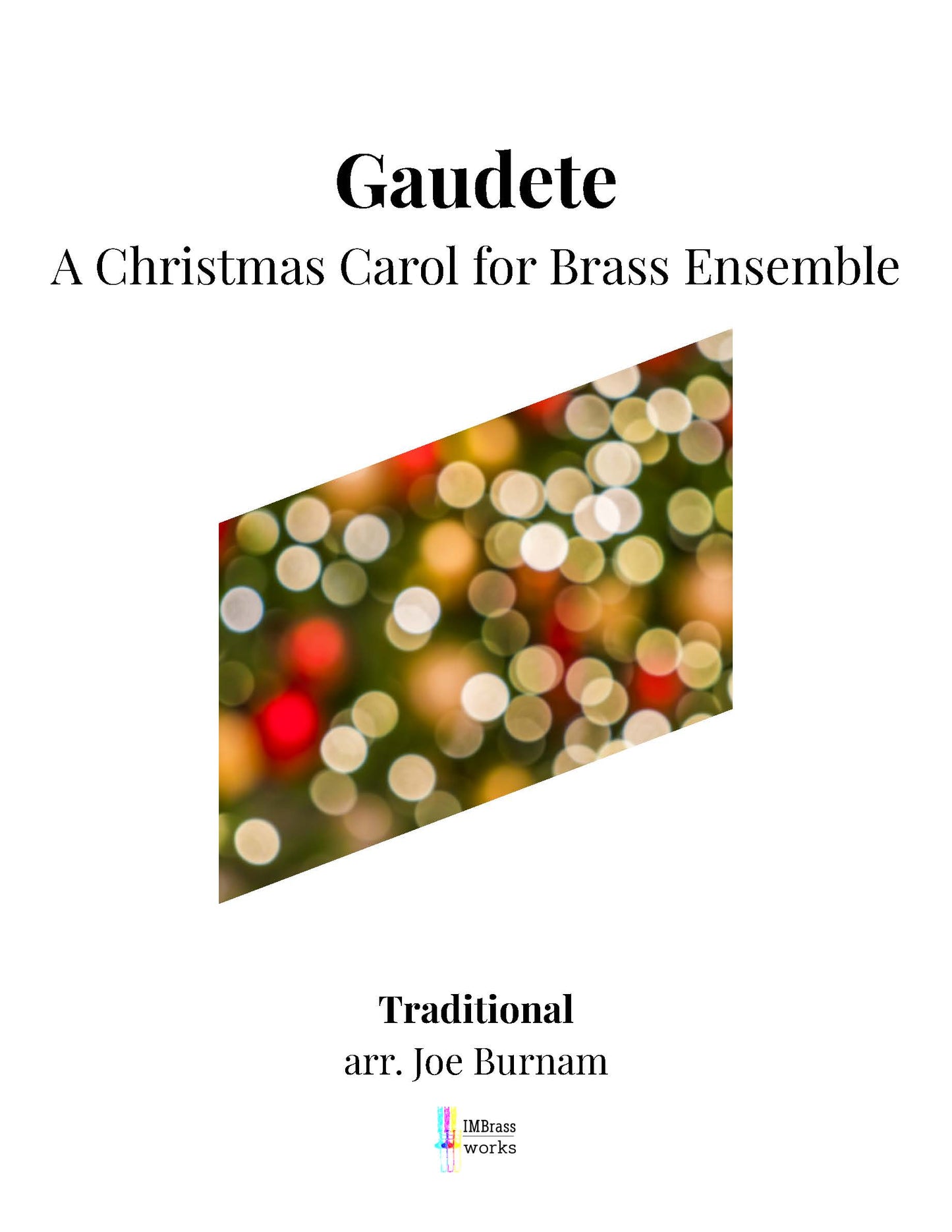 Trad. arr. Burnam: Gaudet (A Christmas Carol) for Brass Ensemble (0.2.5.1)