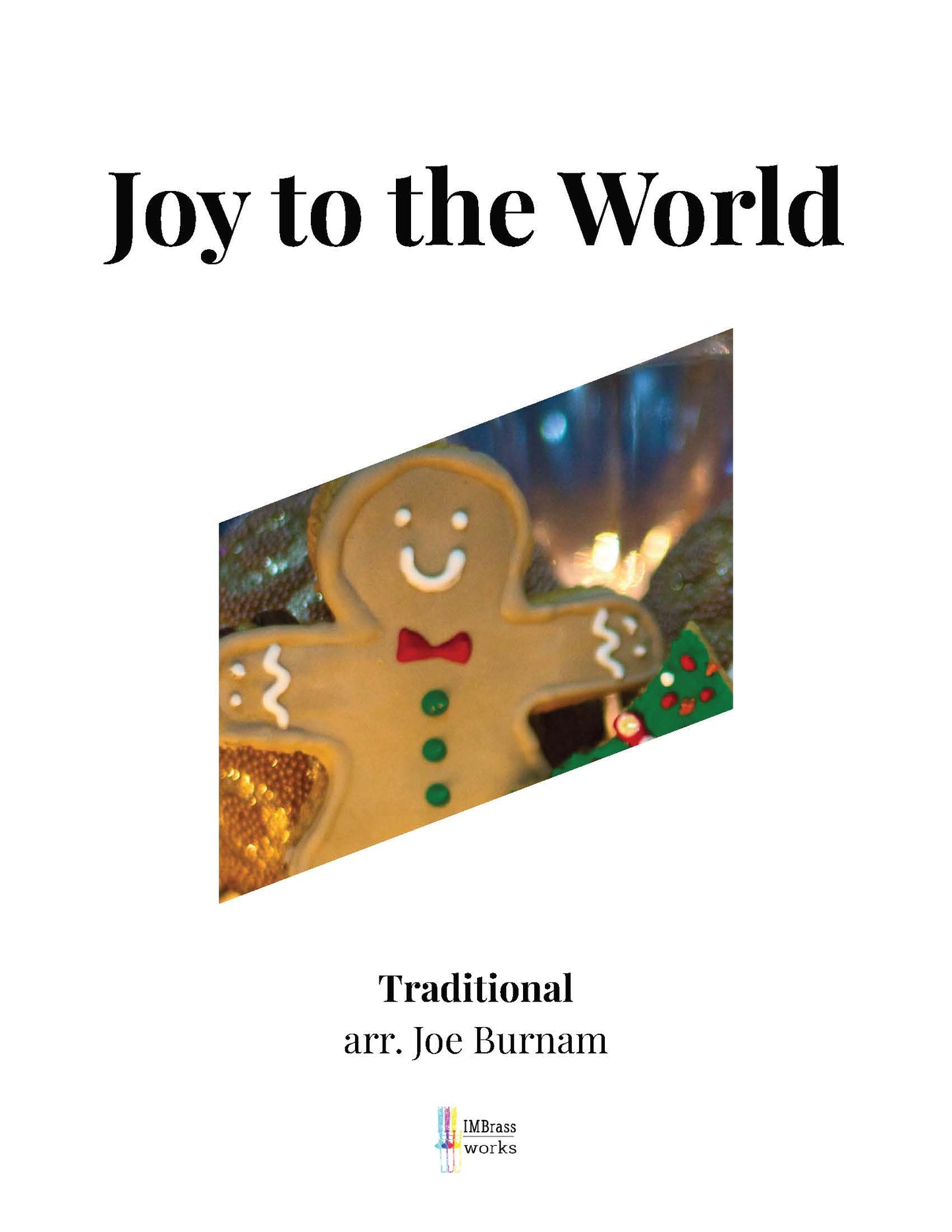 Trad. arr Joe Burnam: Joy to the World for Trombone Octet