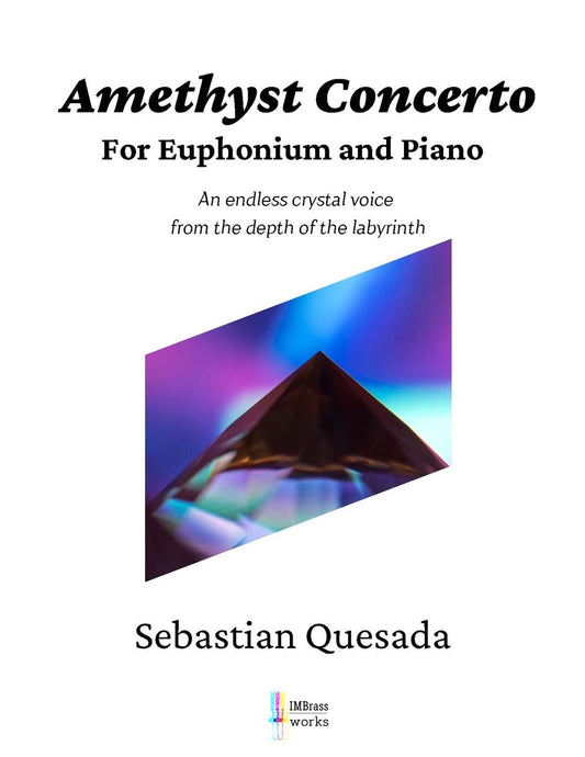 Sebastian Quesada: Amethyst Concerto for Euphonium