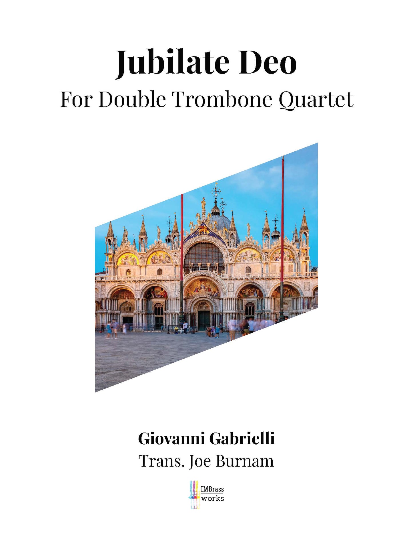 Gabrieli arr. Burnam: Jubilate Deo for Double Trombone Quartet