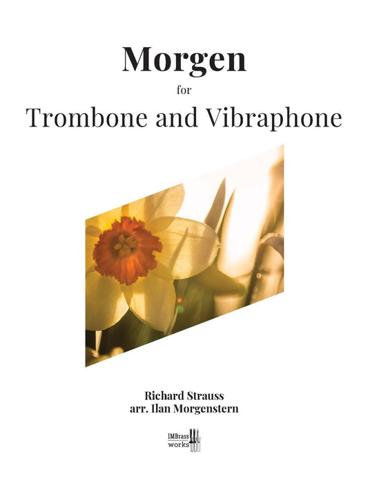 Strauss, Richard arr. Morgenstern: Morgen for Trombone and Vibes