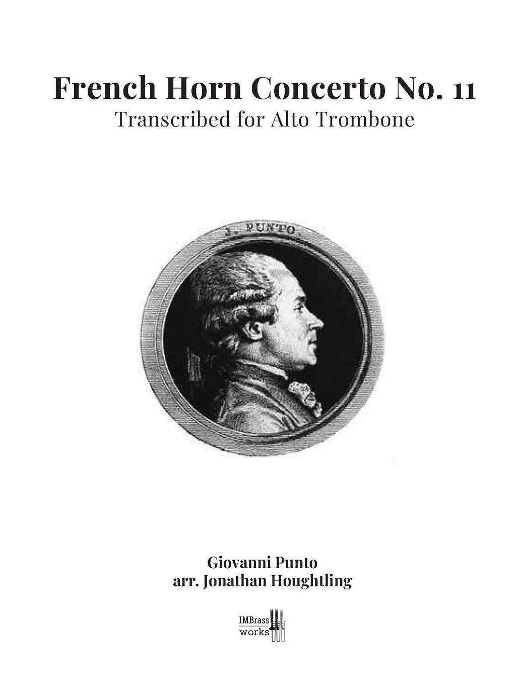 Giovanni Punto arr. Houghtling: French Horn Concerto no. 11 trans. for Alto Trombone