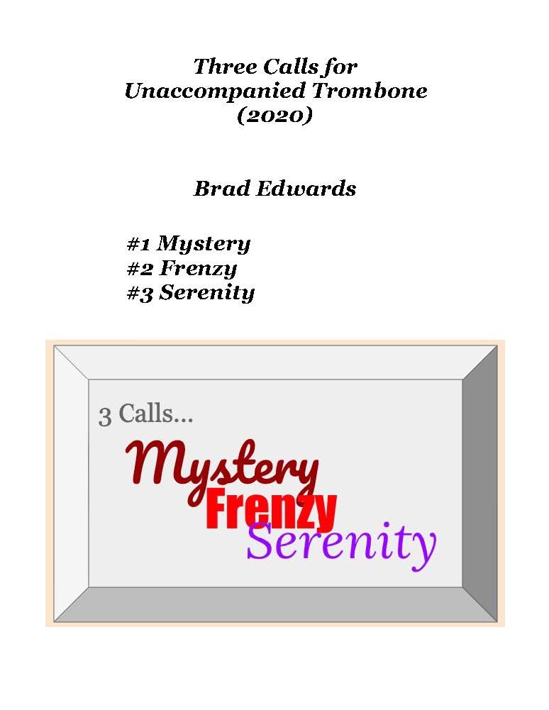 Brad Edwards: Three Calls for Trombone Solo