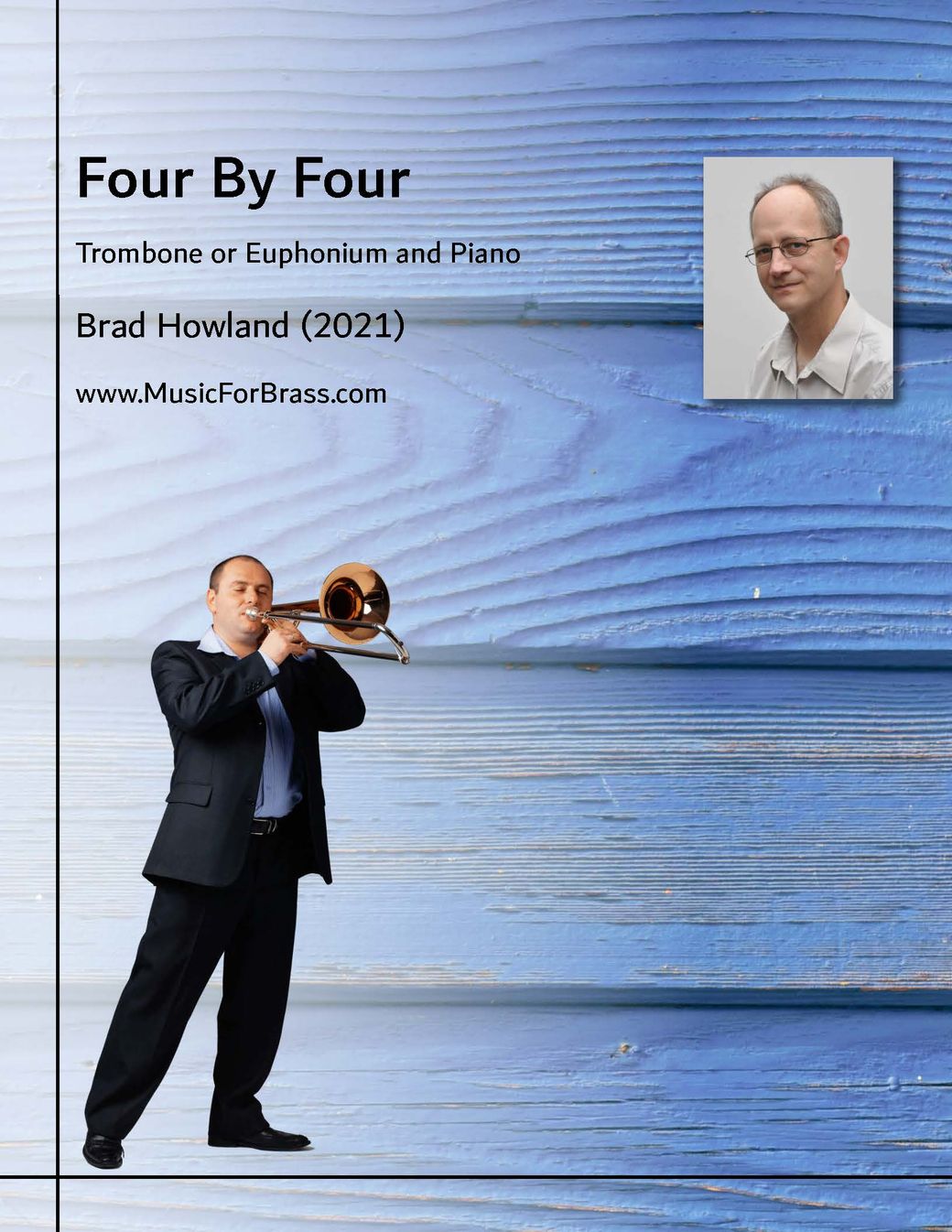 Brad Howland: Four by Four for Trombone or Euphonium and Piano