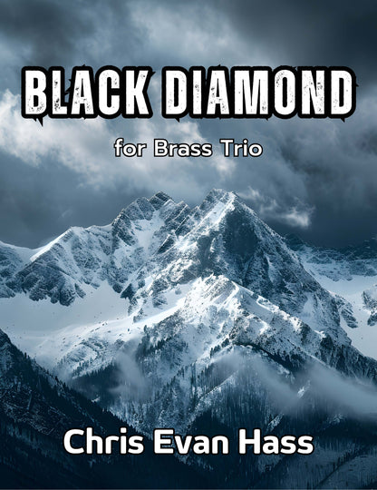 Chris Evan Hass: Black Diamond for Brass Trio