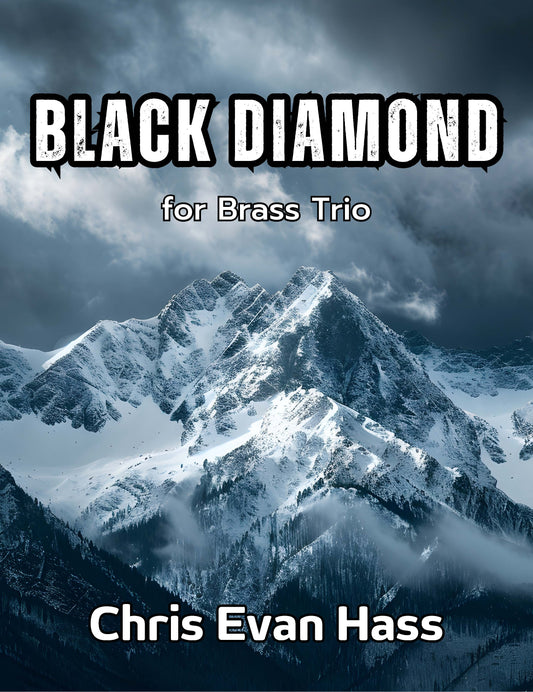 Chris Evan Hass: Black Diamond for Brass Trio