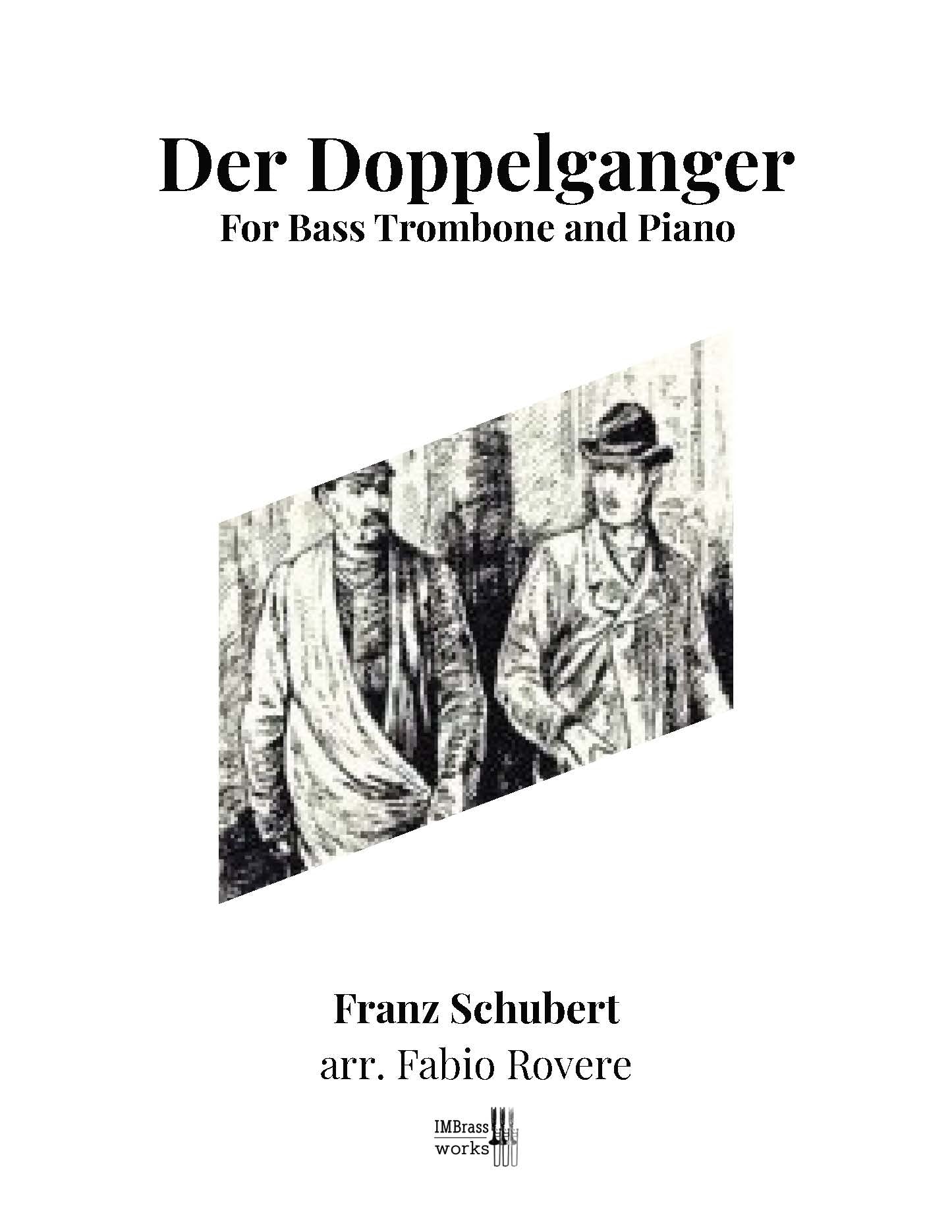 Franz Schubert arr. Fabio Rovere: Der Doppelganger for Bass Trombone and Piano