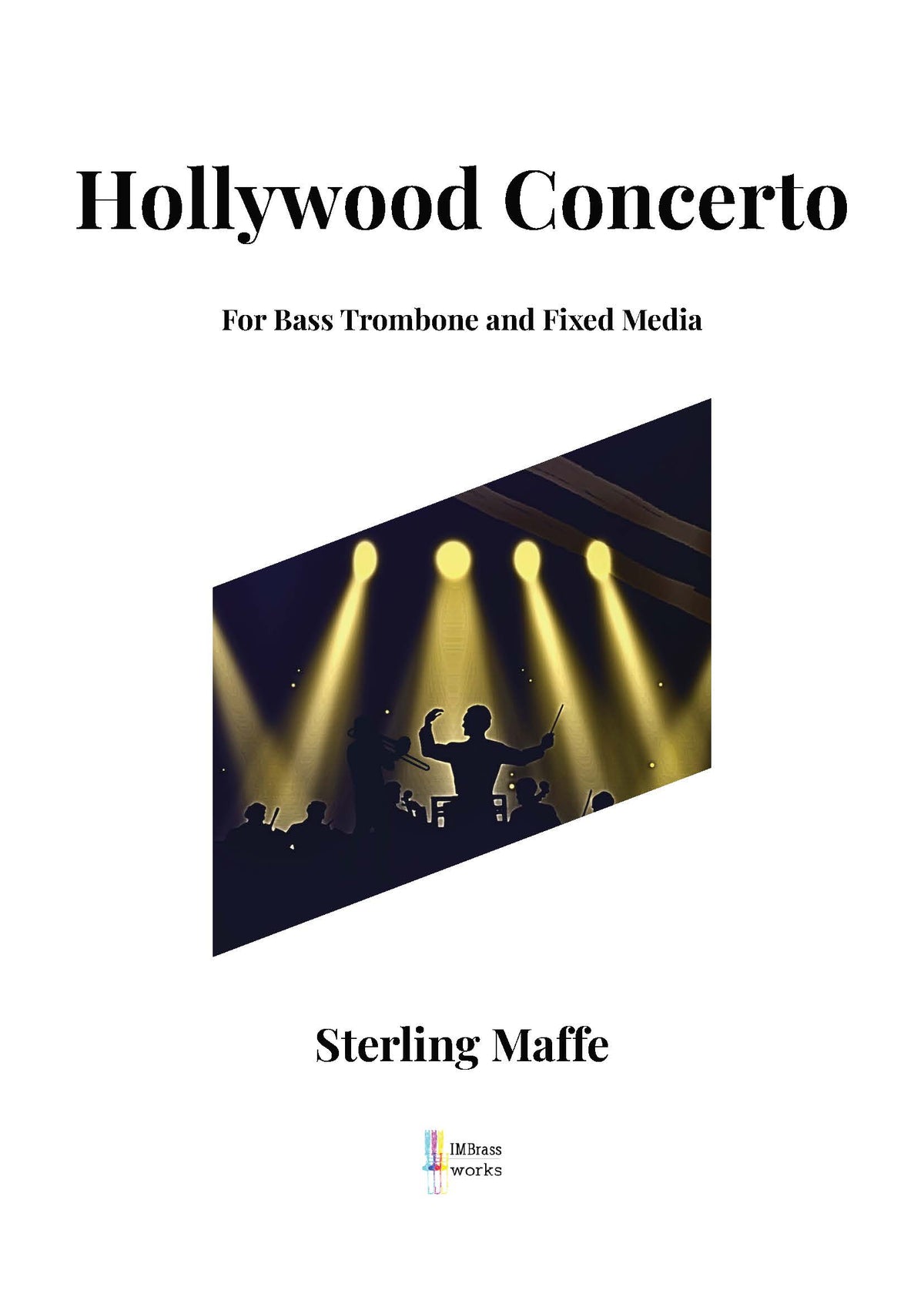 Sterling Maffe: Hollywood Concerto for Bass Trombone