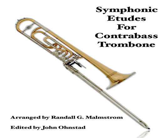 Malmstrom: Symphonic Etudes for Contrabass Trombone (PDF)