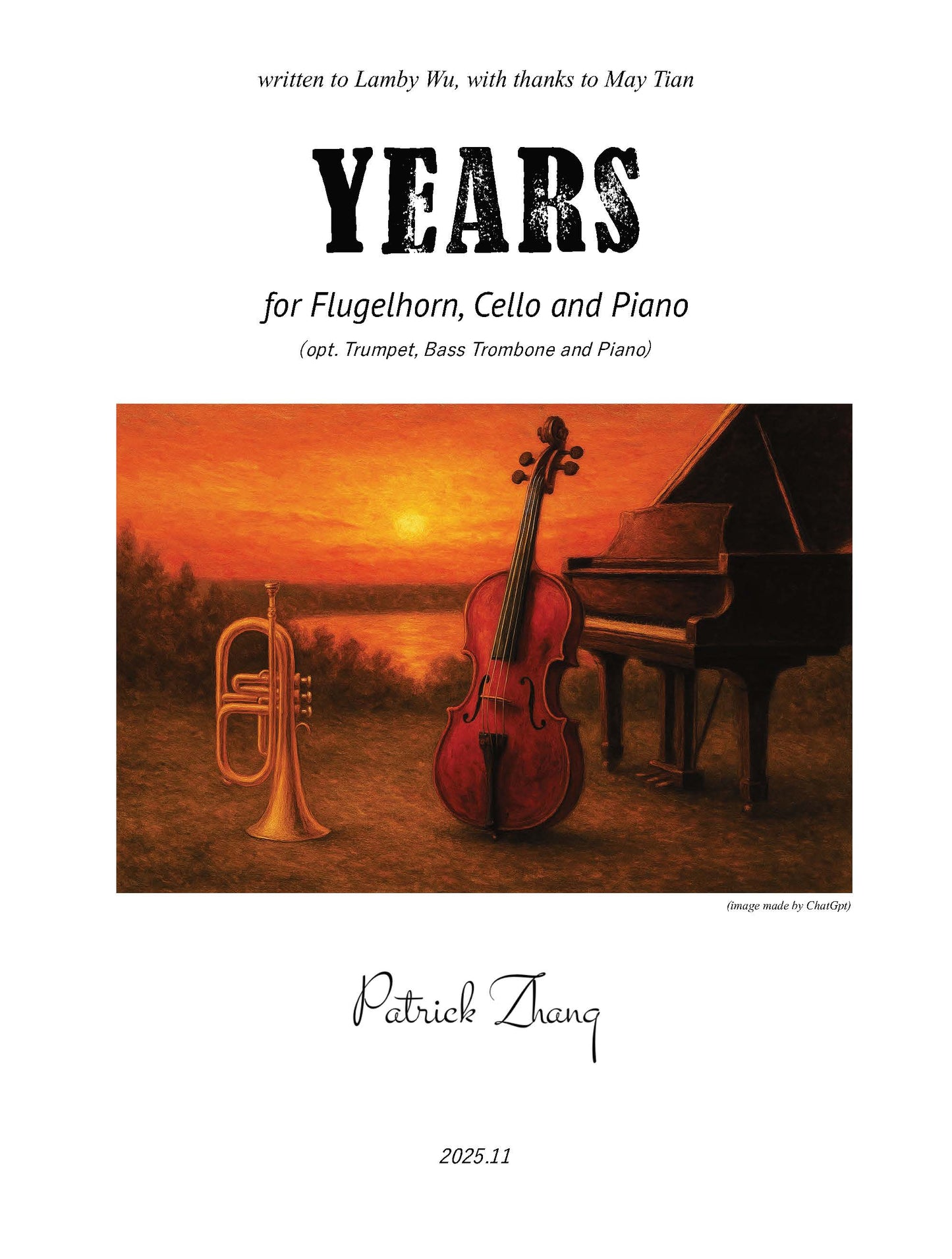 Patrcik Zhang: Years for Trumpet, Trombone, and Piano (opt. Flg, Vc, Pno.)