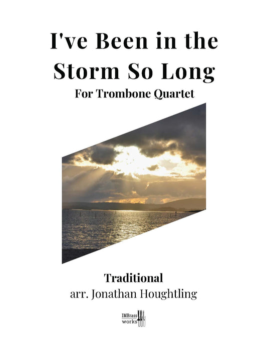Traditional arr. Houghtling: I've Been in the Storm So Long
