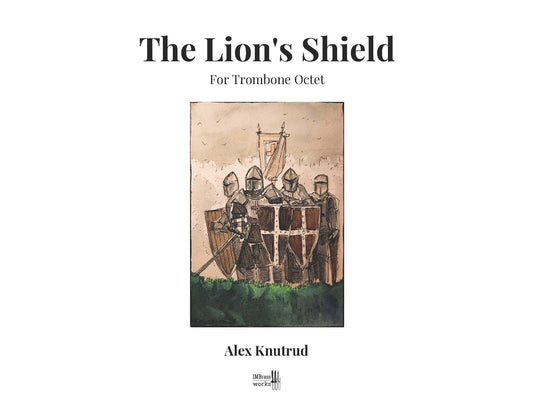 Alex Knutrud: The Lion's Shiled