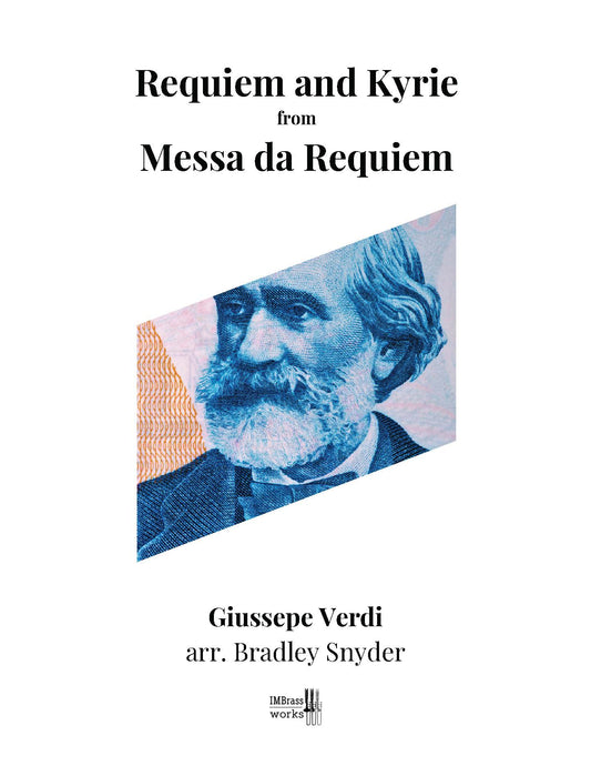 Verdi arr. Snyder: Requiem and Kyrie from Messa da Requiem for Mass Trombone Choir