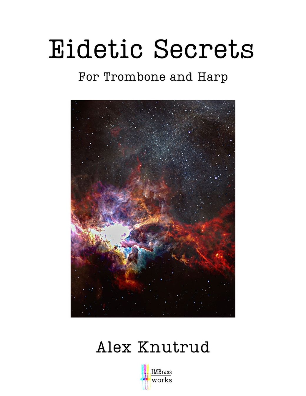 Alex Knutrud: Eidetic Secrets for Trombone and Harp