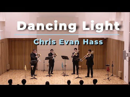 Chris Evan Hass: Dancing Light for Trombone Quartet (PDF)